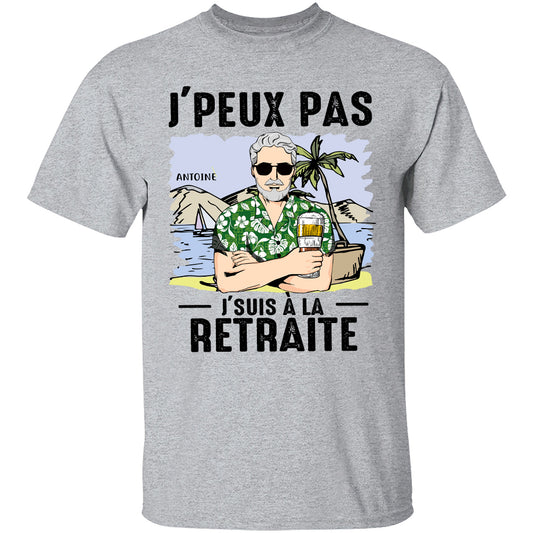 Vêtements Personnalisée - J'suis À La Retraite - Cadeau De Retraite Pour Papa, Grand-père, Mari