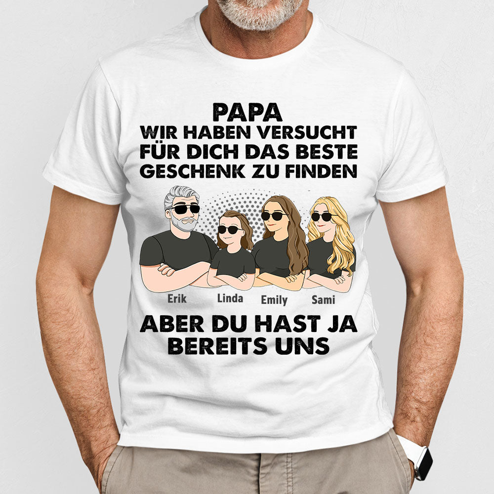 Personalisierte Kleidung - Papa Wir Haben Versucht Das Bester Geschenk  - Vatertagsgeschenk für Papa, Vater