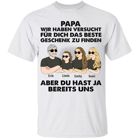 Personalisierte Kleidung - Papa Wir Haben Versucht Das Bester Geschenk  - Vatertagsgeschenk für Papa, Vater