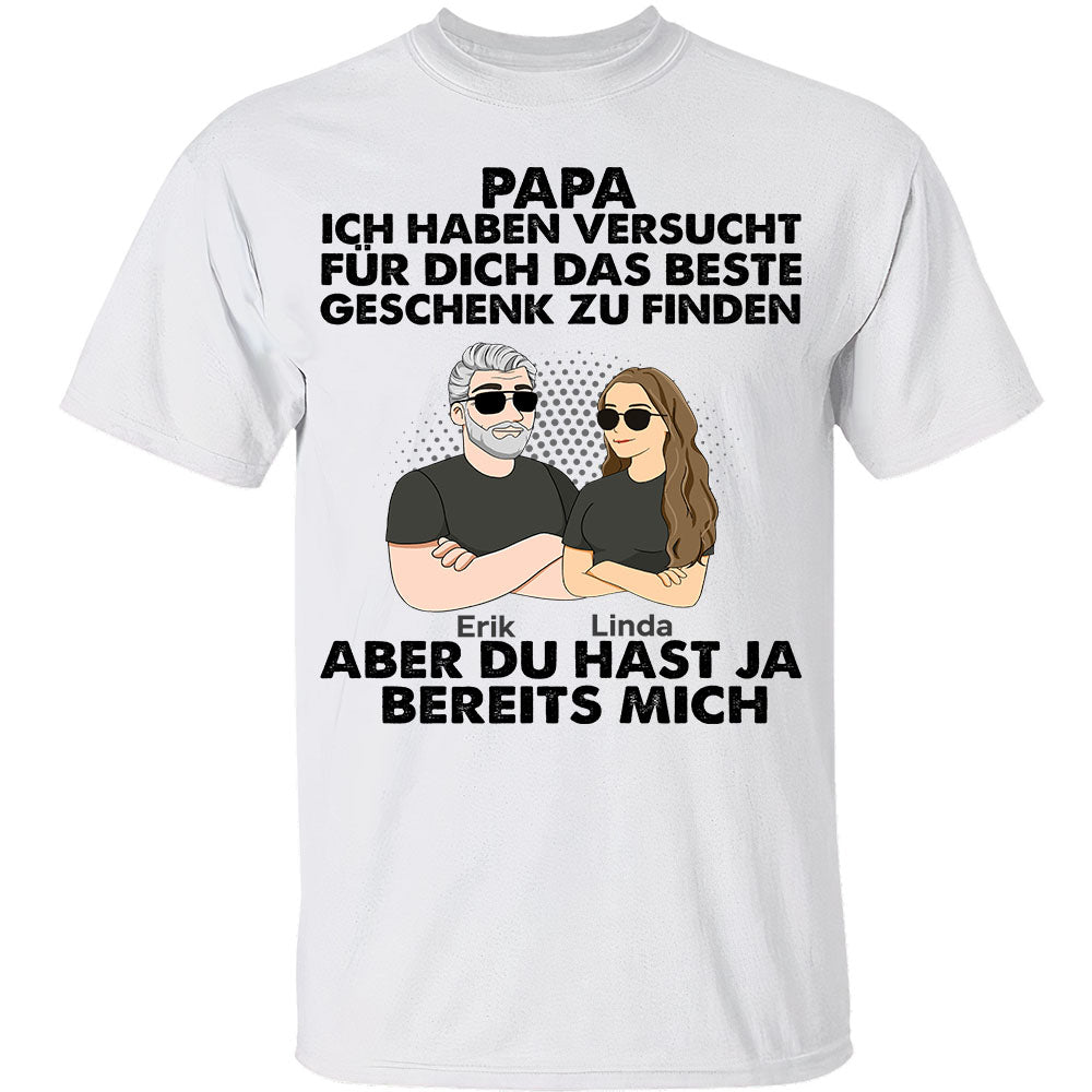 Personalisierte Kleidung - Papa Wir Haben Versucht Das Bester Geschenk  - Vatertagsgeschenk für Papa, Vater