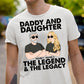Personalized Apparel - Daddy And Daughter The Legend  - Fathers Day Gift For Dad, Papa, Father, Dada